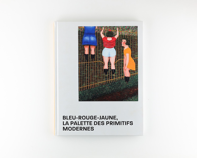 Bleu-Rouge-Jaune, La Palette Des Primitifs Modernes